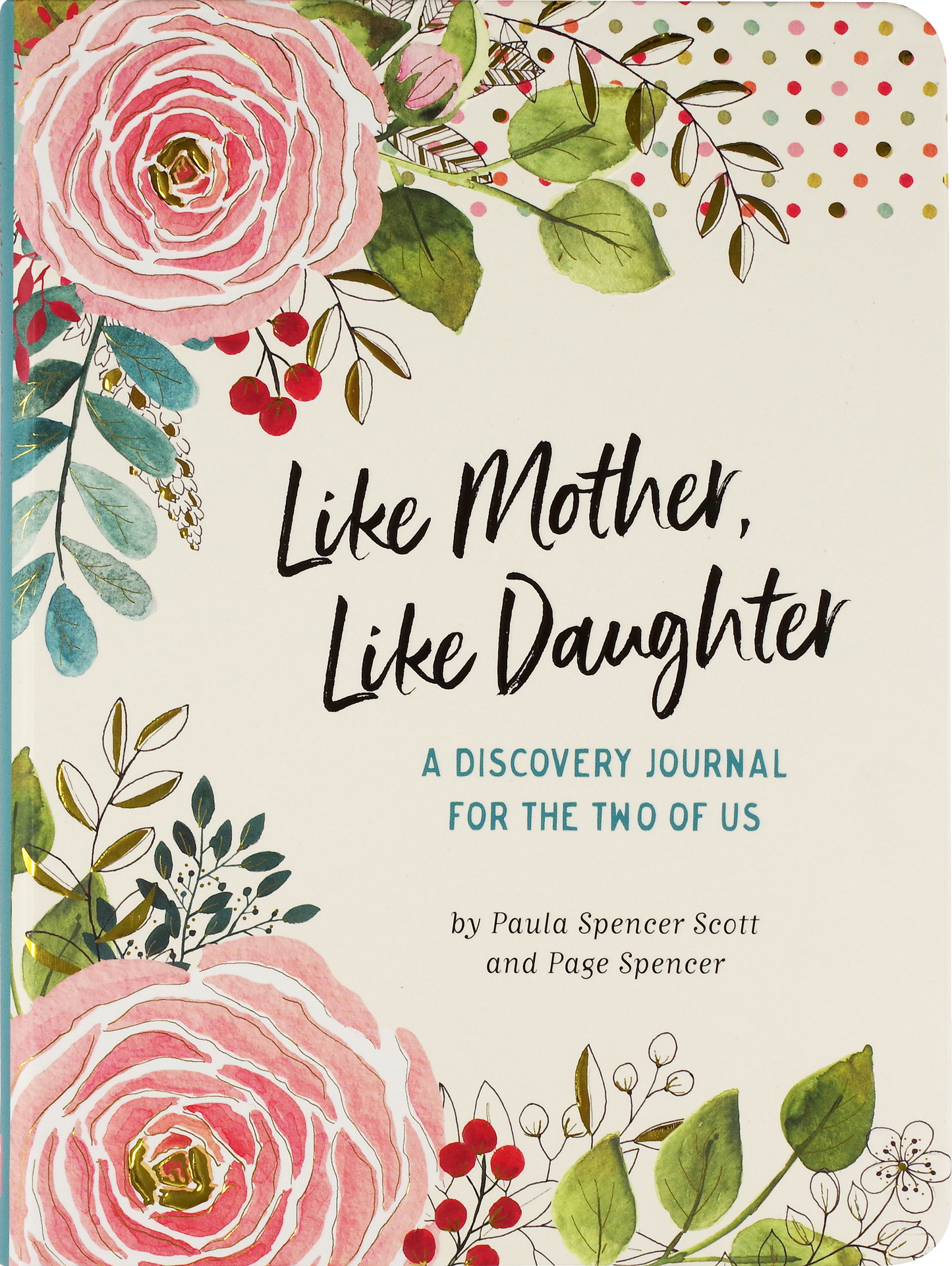 Like Mother, Like Daughter Journal