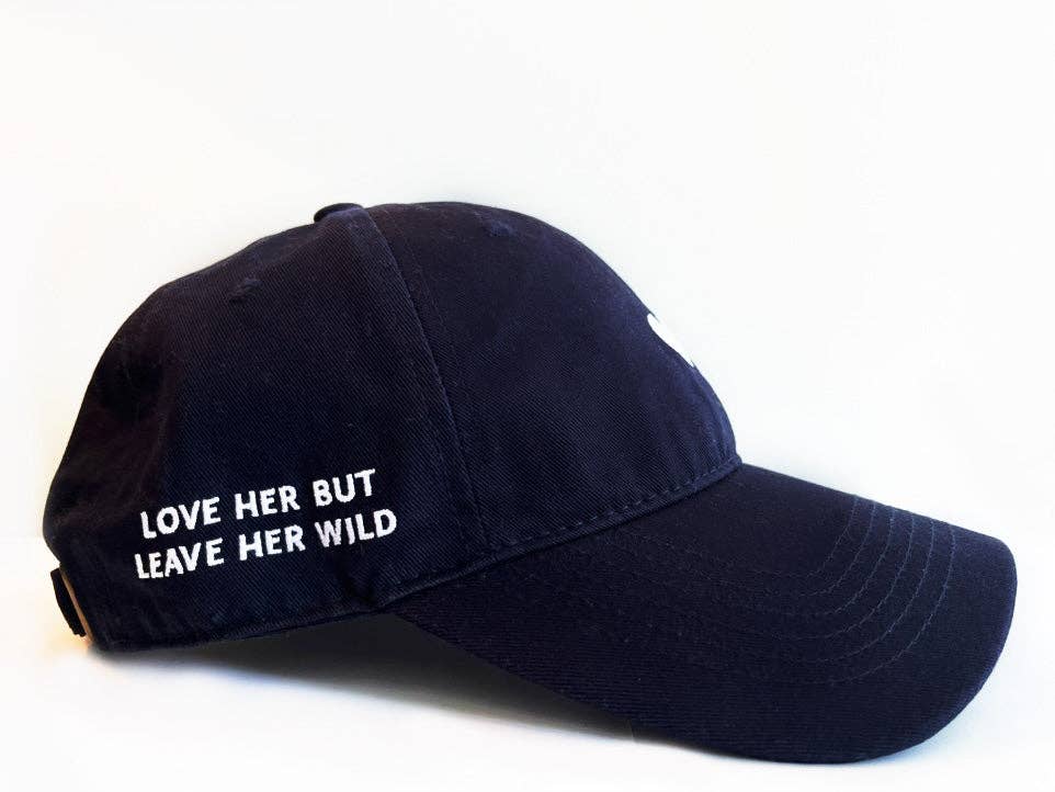 Navy Cotton Embroidered "Love her but leave her wild" Hat