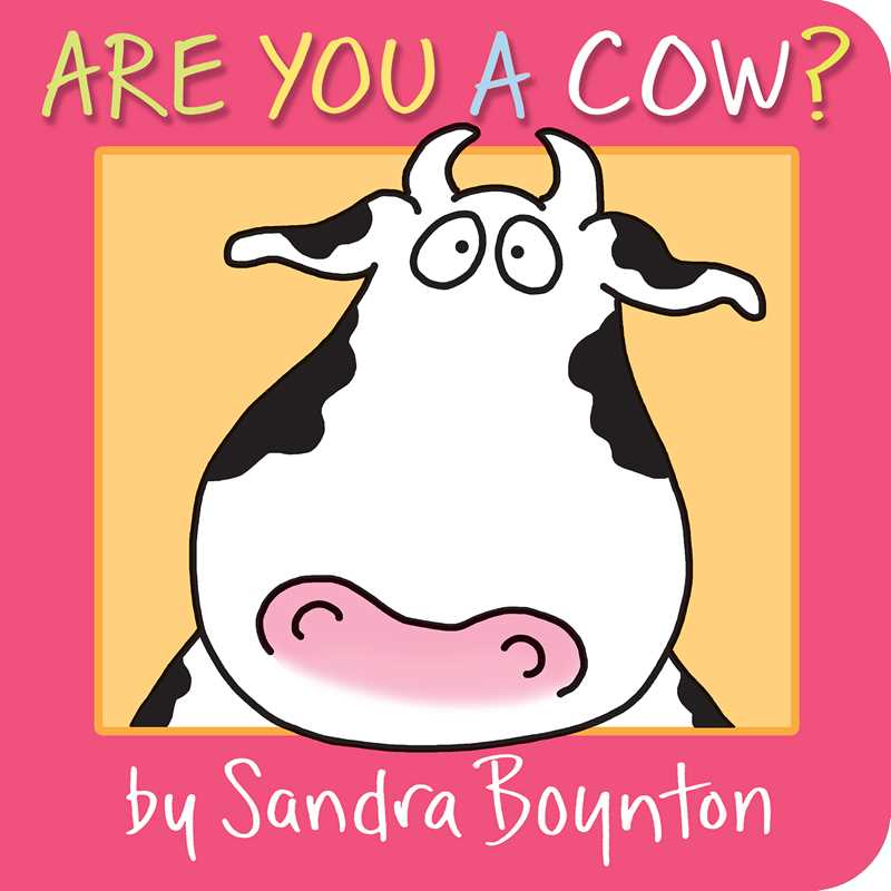 Are You a Cow? by Sandra Boynton