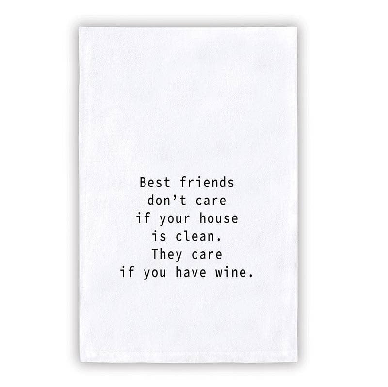 A playful white tea towel with the quote, 
