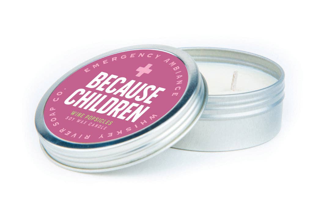 Because Children Emergency Ambiance Travel Tin Funny Candle - Grace & Haven