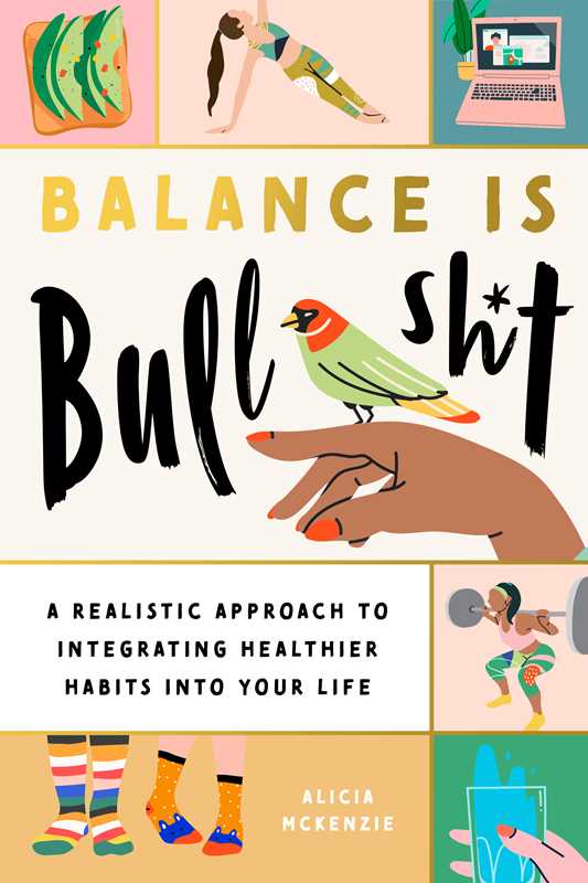 Flat lay of Balance Is Bullshit 12-week wellness and productivity program cover