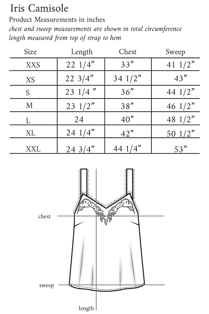 
                      
                        Size chart for the Iris camisole, offering measurements for optimal fit.
                      
                    