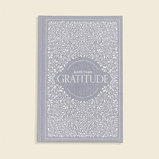 More Than Gratitude - Grace & Haven