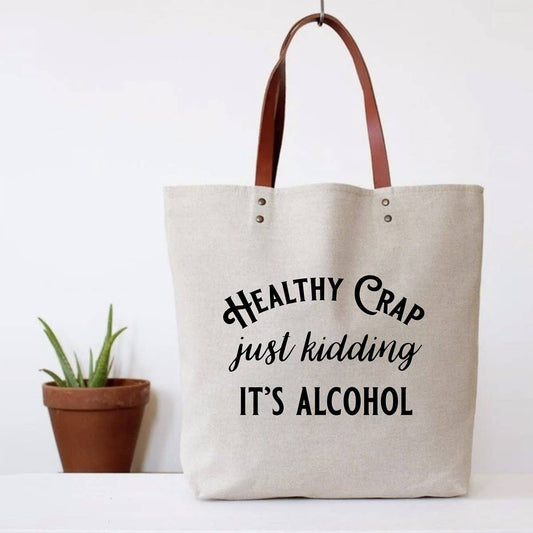 Healthy Crap Tote Bag (wine grocery, alcohol canvas, leather - Grace & Haven